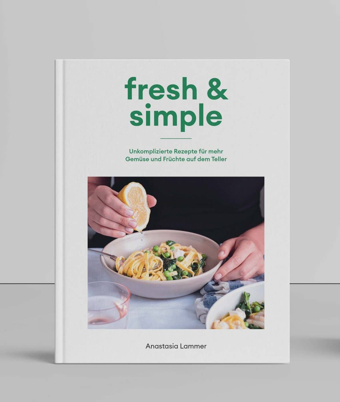 Bestseller Kochbuch "fresh&simple" von Food Bloggerin Anastasia Lammer ANA+NINA